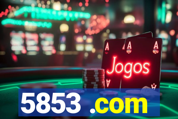 5853 .com